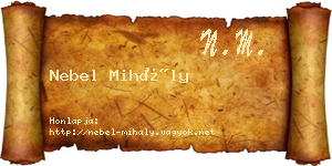 Nebel Mihály névjegykártya